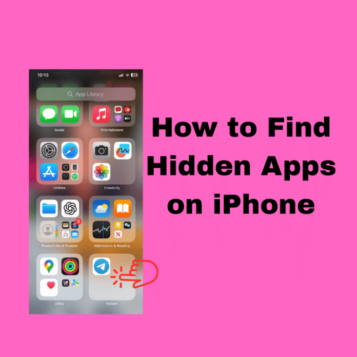 How to Find Hidden Apps on iPhone