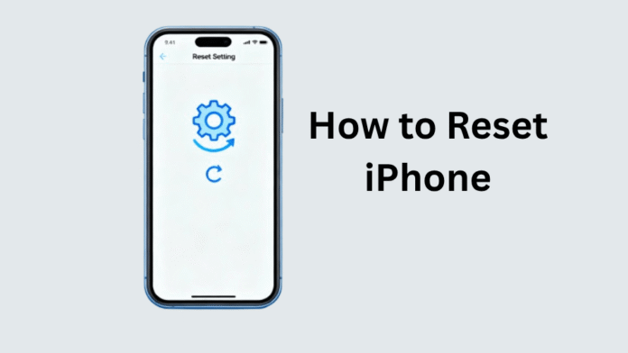 How to Reset iPhone